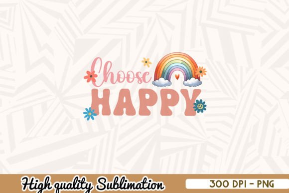 Download Choose Happy Positive Quote PNG - Premium Resources